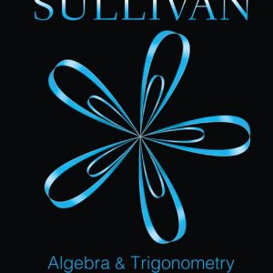 Algebra and Trigonometry 10th Edition Sullivan
