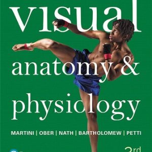Visual Anatomy and Physiology 3rd Edition Martini