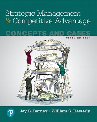 Strategic Management and Competitive Advantage Concepts and Cases 6th Edition Barney