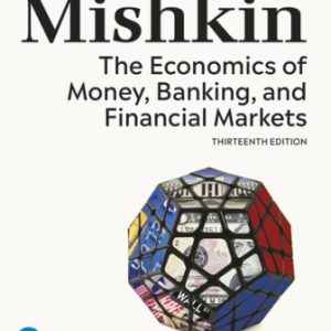 The Economics of Money Banking and Financial Markets 13th Edition Mishkin